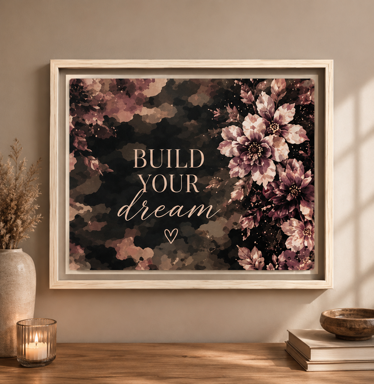 Framed Floral Wall Art - "Build Your Dream" Matte Canvas Print