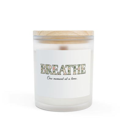 Breathe Frosted Glass Candle — 'BREATHE: One moment at a time' 11oz